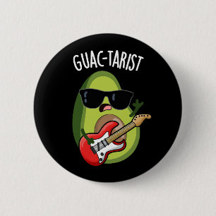 Badge Rond 5 Cm Guac-tariste Funny Avocado Pun Dark BG