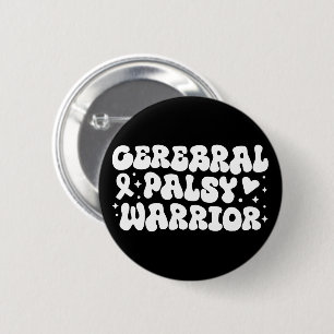 Badge Rond 5 Cm Guerrier de la paralysie cérébrale