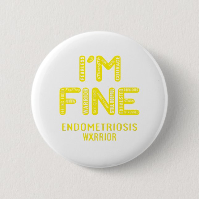 Badge Rond 5 Cm Guerrier de l'endométriose - JE SUIS FINE (Devant)