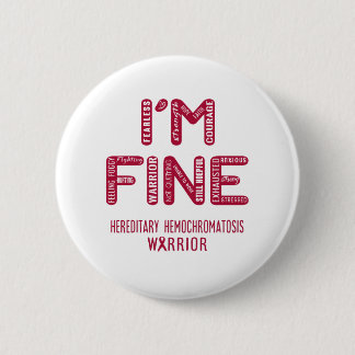 Badge Rond 5 Cm Guerrier hémochromatique héréditaire - JE SUIS FIN