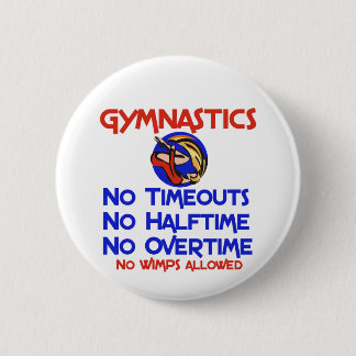 Badge Rond 5 Cm Gymnastique aucunes mauviettes