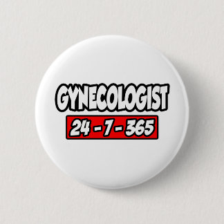 Badge Rond 5 Cm Gynécologue 24-7-365