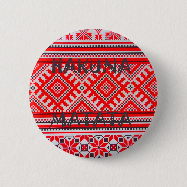 Badge Rond 5 Cm Hakuna Matata - Pas de soucis Collection d'Art Swa (Devant)