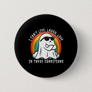 Badge Rond 5 Cm Halloween Ghost I Can't Live Laugh Love In These C