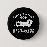 Ham Radio Maman - Comme Une Maman Régulière Mais G