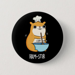Badge Rond 5 Cm Hamstir Funny Chef Hamster Pun Dark BG