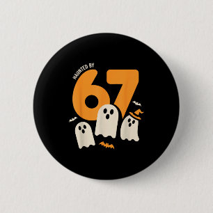 Badge Rond 5 Cm Hanté par 67 conception de mème drôle d'Halloween