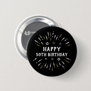 Badge Rond 5 Cm Happy 50th Birthday Fireworks Black White Gold