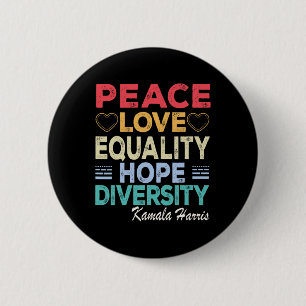Badge Rond 5 Cm Harris Peace Love Equality Hope Diversity Retro