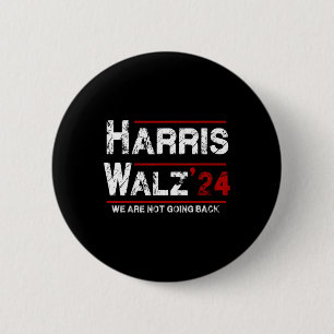 Badge Rond 5 Cm Harris Tim Walz 2024 Nous ne reviendrons pas aux é