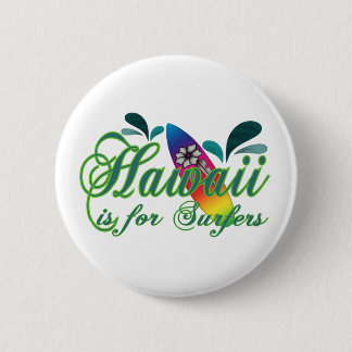 Badge Rond 5 Cm Hawaï est pour des surfers