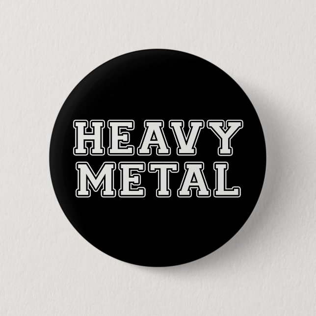 Badge Rond 5 Cm Heavy metal (Devant)
