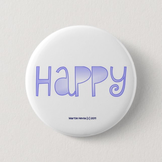 Badge Rond 5 Cm Heureux - un mot positif (Devant)