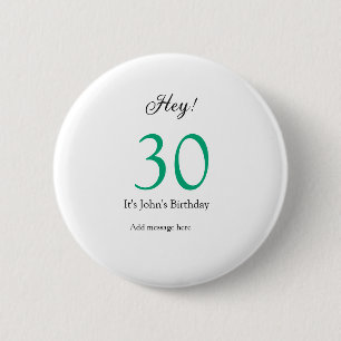 Badge Rond 5 Cm Hey c'est la 30e anniversaire vert noir lettre gra