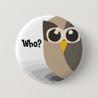 Badge Rond 5 Cm hibou, qui ? Bouton