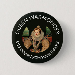 Badge Rond 5 Cm Hillary Clinton alias Queen Warmonger