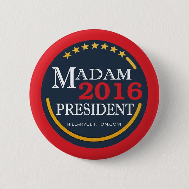 Badge Rond 5 Cm Hillary Clinton, Madame président (Devant)