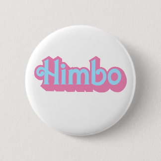 Badge Rond 5 Cm Himbo personnalisable