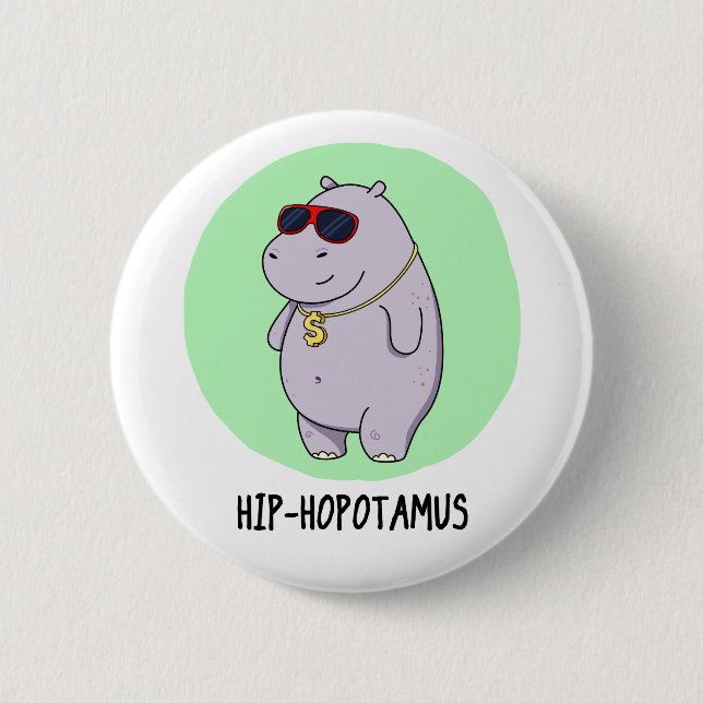 Badge Rond 5 Cm Hip-Hopotamus Funny Hippo Pun (Devant)