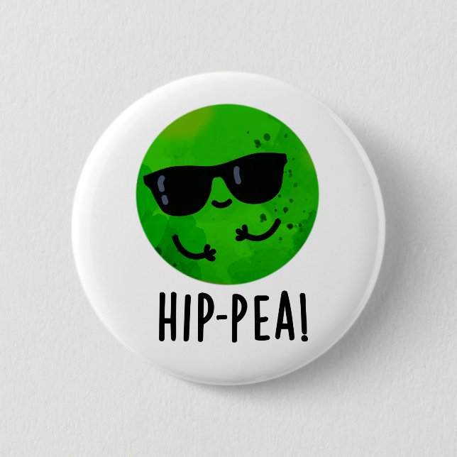 Badge Rond 5 Cm Hip-Pea amusant Hip Pea Pun (Devant)