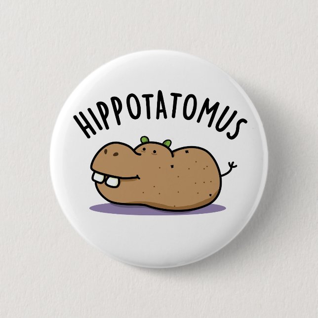 Badge Rond 5 Cm Hip Potato-mus Funny Hippo Pun (Devant)