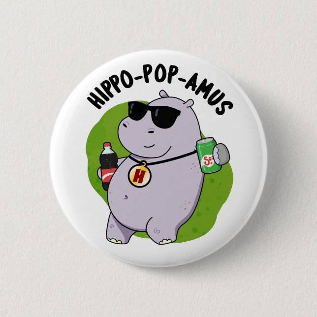 Badge Rond 5 Cm Hippo-pop-amus Funny Hippo Soda Pop Pun (Devant)