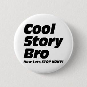 Badge Rond 5 Cm Histoire fraîche Bro - laisse maintenant l'arrêt
