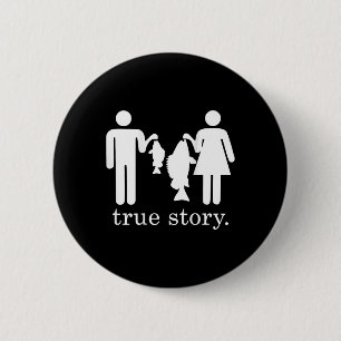 Badge Rond 5 Cm Histoire Vraie Pêche Mari Et Femme