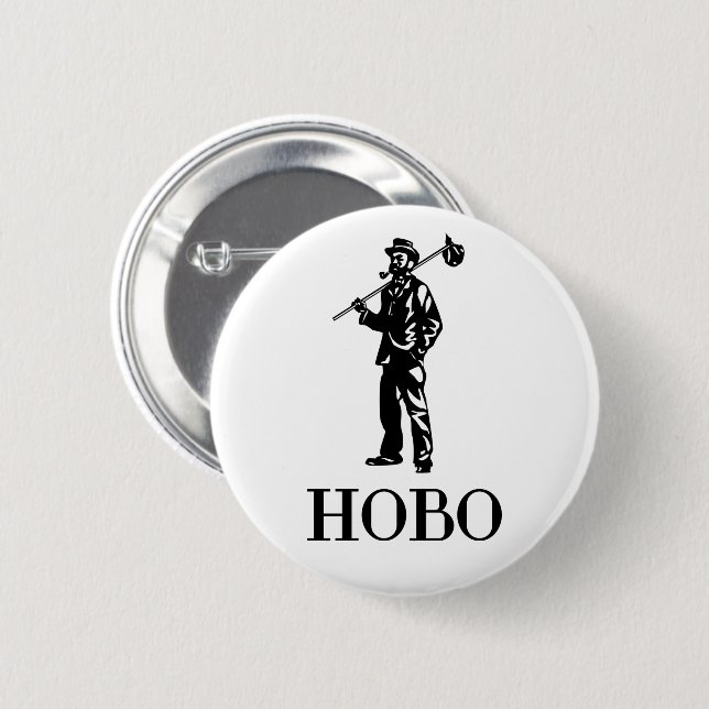 Badge Rond 5 Cm HOBO Conception originale et authentique (Devant & derrière)