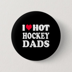 Badge Rond 5 Cm Hockey I Love Hot Hockey Papa