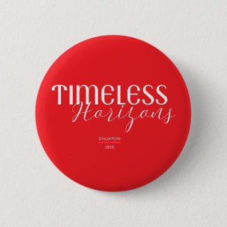 Badge Rond 5 Cm Horizons Intemporels Singapour 1965 Bouton