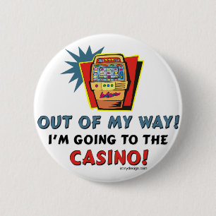 Badge Rond 5 Cm Hors de mon casino de manière