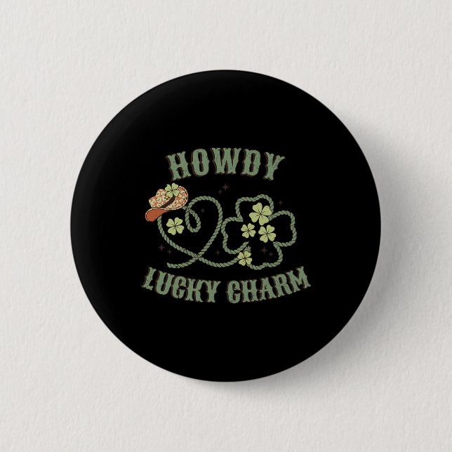 Badge Rond 5 Cm Howdy Lucky Charm Western St Patrick Shamrock (Devant)