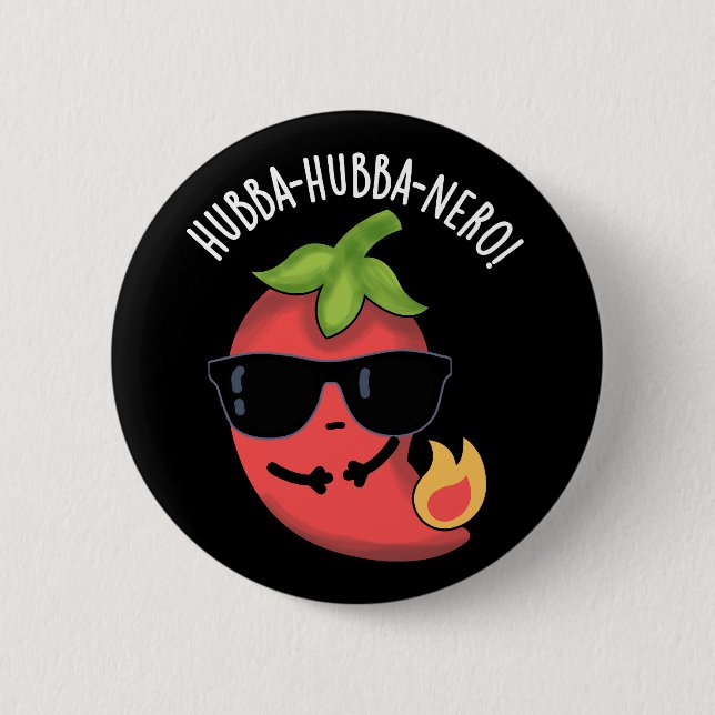 Badge Rond 5 Cm Hubba-hubba-nero Funny Habanero Pun Dark BG (Devant)