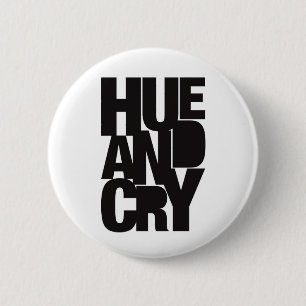 Badge Rond 5 Cm Hue et cri - insigne