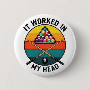 Badge Rond 5 Cm Humour Billard Citation de joueur de billard vinta