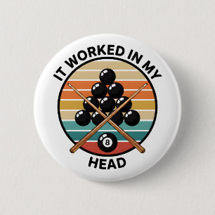Badge Rond 5 Cm Humour de billard Design de citation de joueur de
