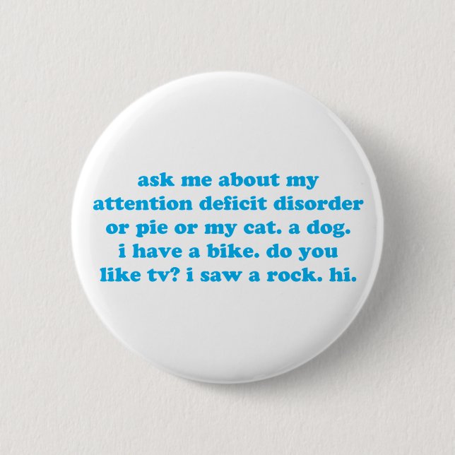 Badge Rond 5 Cm Humour de manque de concentration (Devant)