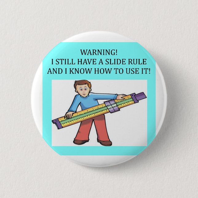 Badge Rond 5 Cm humour de maths de règle à calcul (Devant)