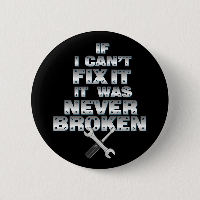 Badge Rond 5 Cm Humour d'outils de bricoleur (Devant)