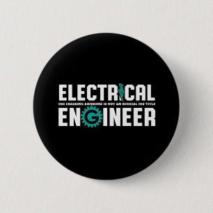 Badge Rond 5 Cm Humour drôle d'électrotechnique d'ingénieur de