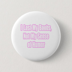 Badge Rond 5 Cm Humour du cancer du sein