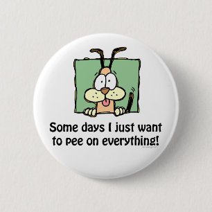 Badge Rond 5 Cm Humour idiot de pipi de chien