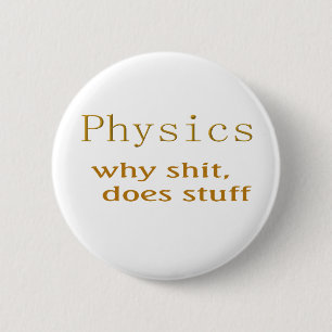 Badge Rond 5 Cm humour physique