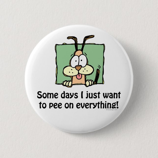 Badge Rond 5 Cm Humour Silly Dog Pee (Devant)