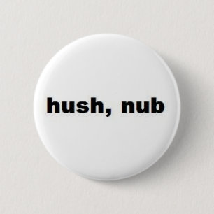 Badge Rond 5 Cm hushnub