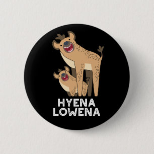 Badge Rond 5 Cm Hyena Lowena Funny Animal Hyena Pun Dark BG