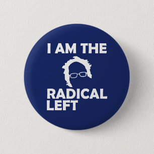 Badge Rond 5 Cm I Am the Radical Left Bernie 2020