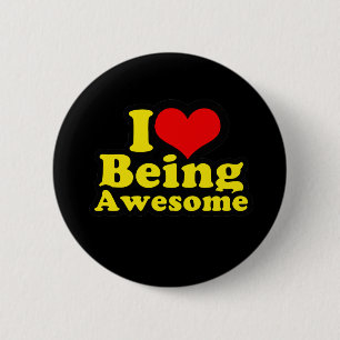 Badge Rond 5 Cm I coeur étant impressionnant