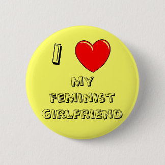 Badge Rond 5 Cm I coeur mon amie féministe !